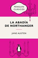   La abad&iacute;a de Northanger (Los mejores cl&aacute;sicos)