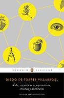 Vida, ascendencia, nacimiento, crianza y aventuras (Los mejores clásicos)