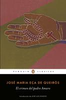 El crimen del Padre Amaro (Los mejores clásicos)