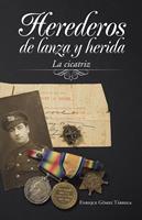   Herederos de lanza y herida