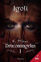   Igoli (Draconangelus 1)