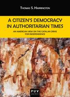   A Citizen's Democracy in Authoritarian Times