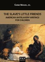   The Slave's Little Friends