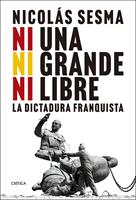   Ni una, ni grande, ni libre