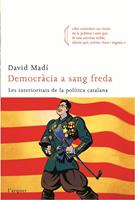   Democr&agrave;cia a sang freda