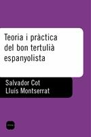   Teoria i pr&agrave;ctica del bon tertuli&agrave; espanyolista.