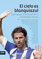   El cielo es blanquiazul