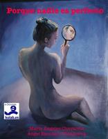   Porque nadie es perfecto