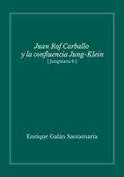 Juan Rof Carballo y la confluencia Jung-Klein