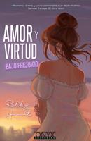 Amor y virtud bajo prejuicio
