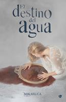   El destino del agua