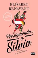   Persiguiendo a Silvia (Saga Silvia 1)