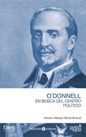 Leopoldo O´Donnell. En busca del centro político