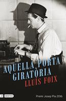  Aquella porta giratòria