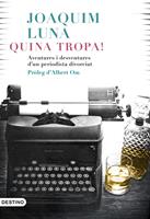  Quina tropa!