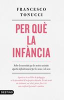   Per què la infància