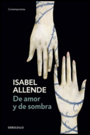 De amor y de sombra - Isabel Allende - Libro De Borsillo 2002 | Libraccio.it