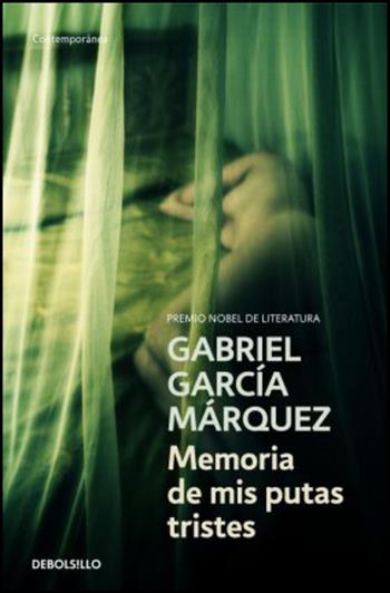 Memoria de mis putas tristes - Gabriel García Márquez - Libro De Borsillo 2015 | Libraccio.it