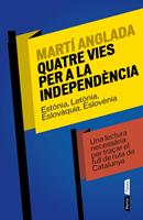   Quatre vies per a la independ&egrave;ncia