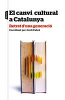 El canvi cultural a Catalunya