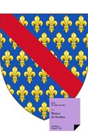   Blanca de Borb&oacute;n