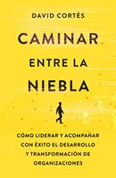   Caminar entre la niebla
