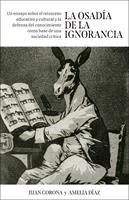   La osad&iacute;a de la ignorancia