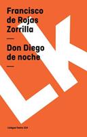   Don Diego de noche