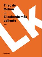   El cobarde m&aacute;s valiente