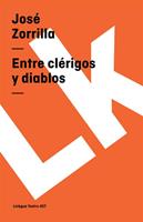   Entre cl&eacute;rigos y diablos