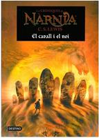 Les cròniques de Nàrnia. El cavall i el noi