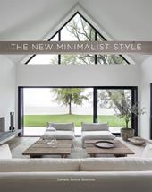 The new minimalist style. Ediz. illustrata