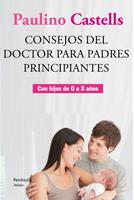 Consejos del Doctor para padres principiantes