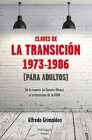   Claves de la transici&oacute;n 1973-1986 (Para adultos)