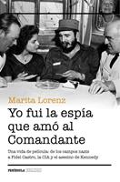   Yo fui la espía que amó al Comandante