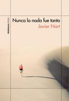   Nunca la nada fue tanto