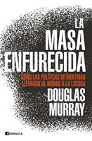   La masa enfurecida