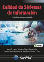   Calidad de Sistemas de Información (4ª edición ampliada y actualizada)