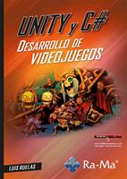   Unity y C# Desarrollo de videojuegos