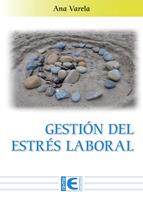   Gesti&oacute;n del Estr&eacute;s Laboral