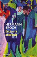  Esch o la anarquía (Trilogía de los sonámbulos 2)