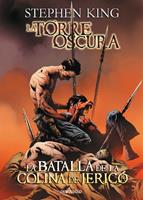   La batalla de la colina de Jeric&oacute; (La Torre Oscura [c&oacute;mic] 5)