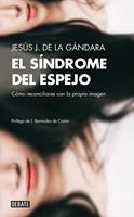   El s&iacute;ndrome del espejo