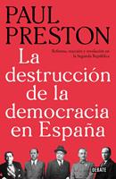 La destrucción de la democracia en España
