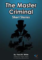  The Master Criminal