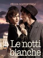   Le notti bianche
