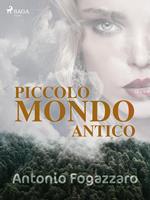   Piccolo mondo antico