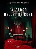   L'albergo delle Tre Rose