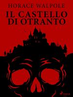   Il castello di Otranto