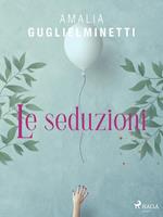   Le seduzioni